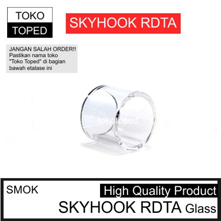 SMOK SKYHOOK RDTA Replacement Glass | kaca pengganti smoktech rta rda