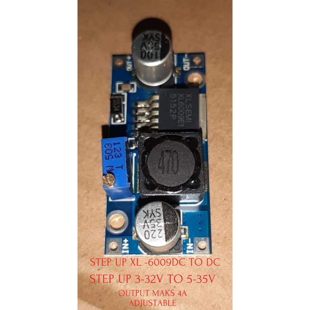 Kit Modul StepUp XL6009 Dc ke Dc 4A Step Up DC
