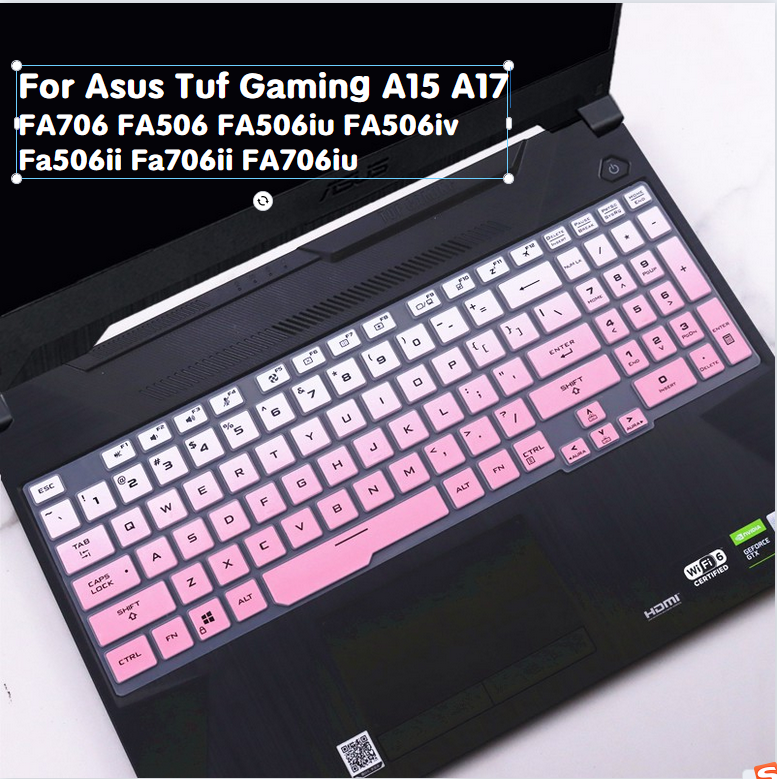 Keyboard Cover For Asus Tuf Gaming A15 A17 FA706 FA506 FA506iu FA506iv Fa506ii Fa706ii FA706iu Laptop 15.6&quot; 15.6 Inch Tuf Keyboard Protector Skin Asus Tuf Gaming Laptop Keyboard Cover