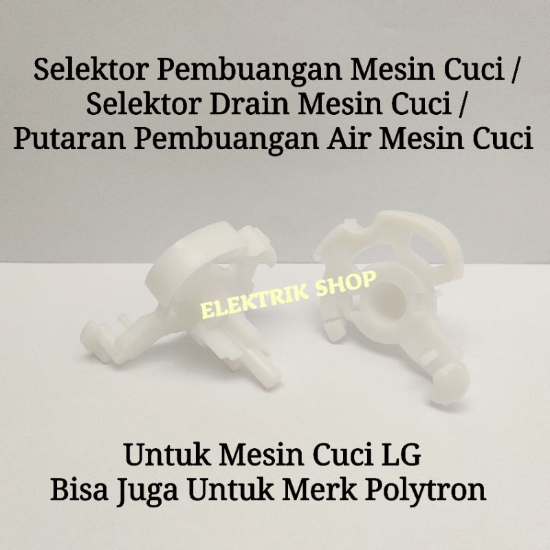 SELEKTOR DRAIN MESIN CUCI LG / SELEKTOR PUTARAN PEMBUANGAN AIR MESIN CUCI LG