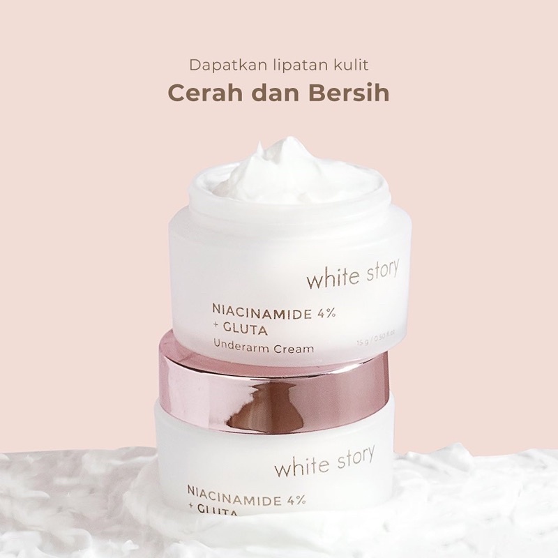 WHITE STORY Underarm Cream Indonesia / Brightening Acne Hydrating Advanced Soothing Exfoliating Peeling / Facial Wash Toner Essence Serum Day Night Eye Gel Clay Mask Masker Wajah Cleanser Cleansing Moisturizer Body Scrub Soap Face Care Oil / Paket Lengkap