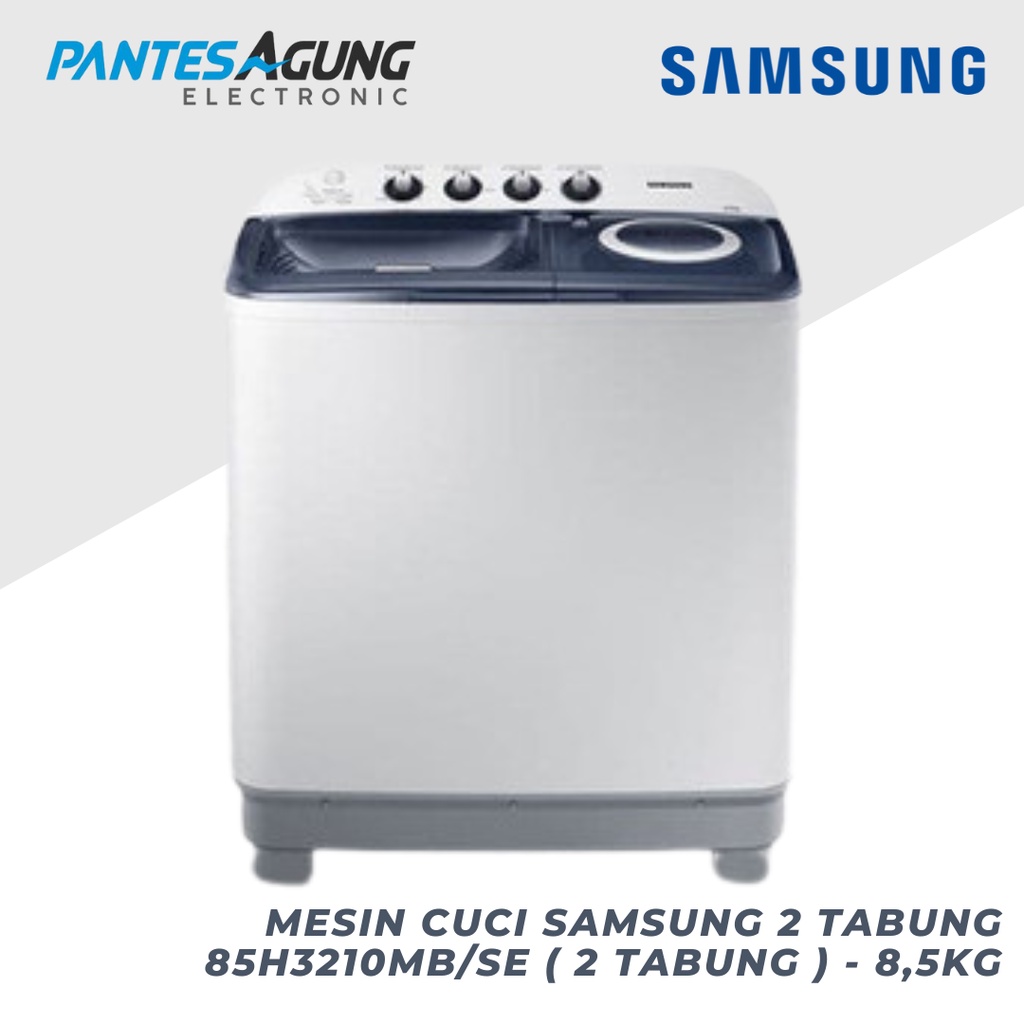 Mesin Cuci SAMSUNG 2 tabung 85H3210MB/SE ( 2 Tabung ) - 8,5KG khusus bdg