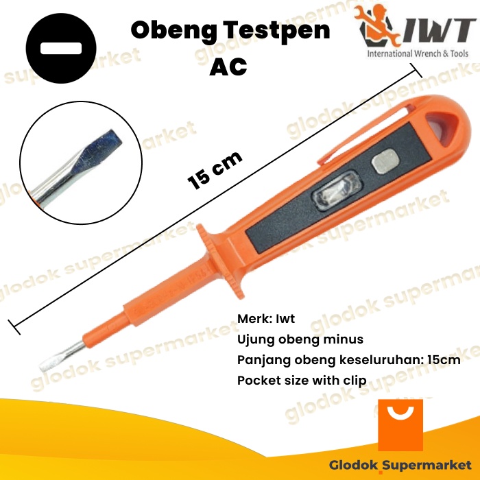 Obeng Testpen AC IWT Germany Tespen Panjang 15cm 155 mm