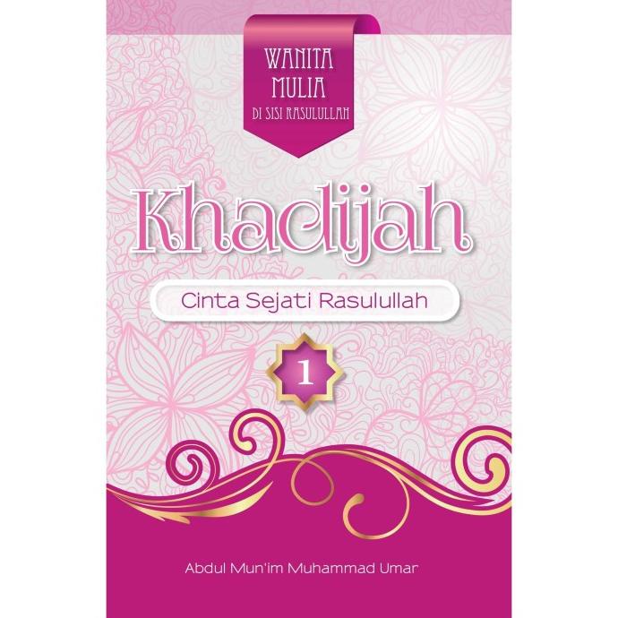

KHADIJAH: Cinta Sejati Rasulullah Star Seller Termurah