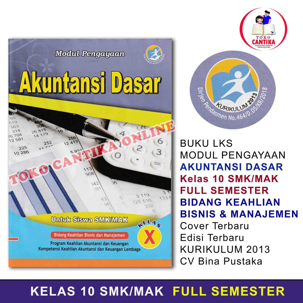 Buku LKS AKUNTANSI DASAR Kelas 10 SMK /MAK - KURIKULUM 2013 - MODUL PENGAYAAN BISNIS DAN MANAJEMEN