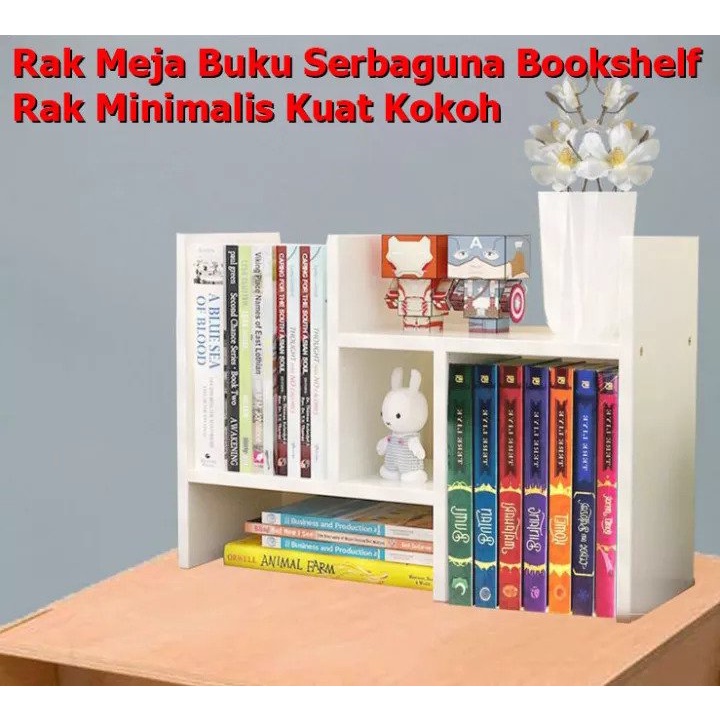 Rak Meja Buku Serbaguna Bookshelf Rak Minimalis Kuat Kokoh