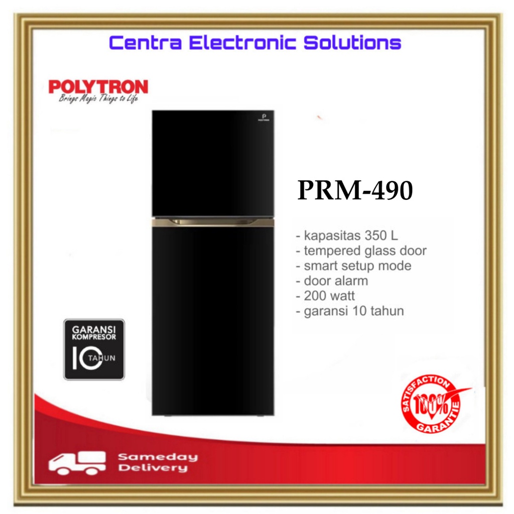 Polytron Belleza 350 Liters PRM-490 / Kulkas 2 Pintu Jumbo PRM-430