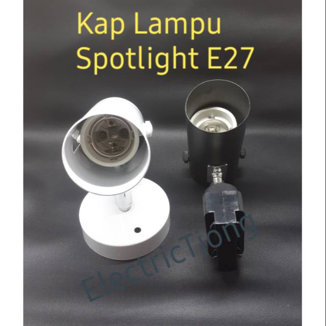 Kap lampu sorot plafon (fitting E27) / kap lampu sorot Rel Fitting e27