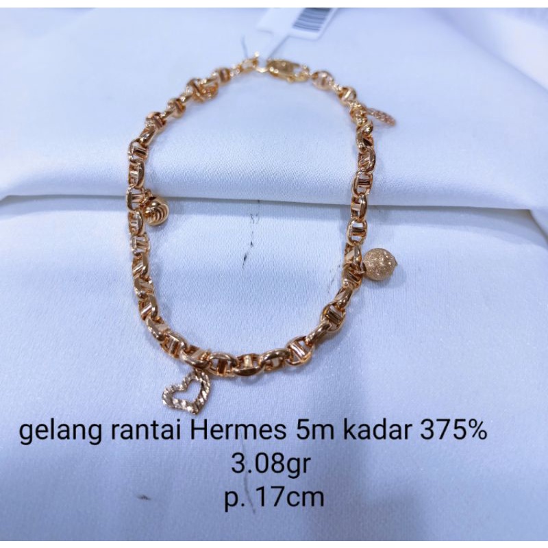 gelang rantai Hermes 5m kadar 375%