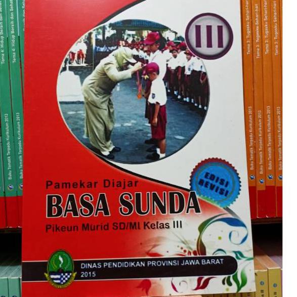 

Pamekar Diajar Basa Sunda Pikeun Murid Sd Kelas 3 edisi revisi Special