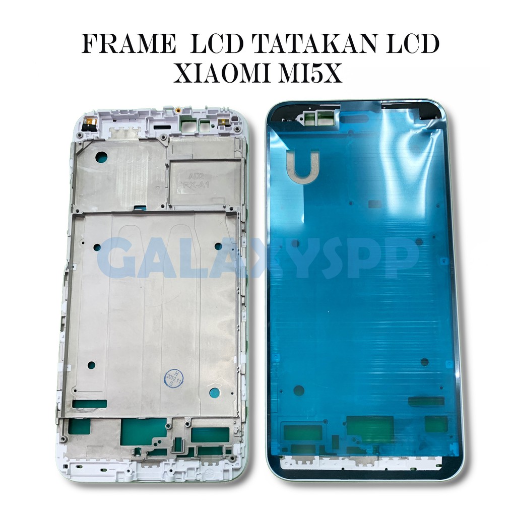 BAZEL LCD / FRAME LCD / TULANG LCD XIAOMI MI5X MI 5X MIA1