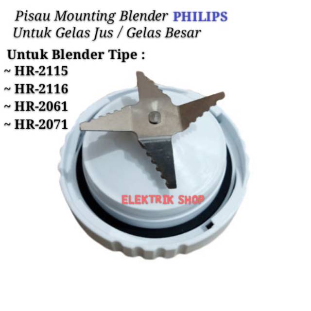 PISAU MOUNTING JUS BLENDER PHILIPS HR2115 HR2116 HR2061 HR-2071.