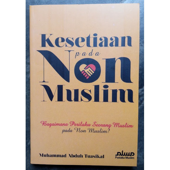 Buku Saku Kesetiaan Pada Non Muslim Sikap Pada Non Muslim
