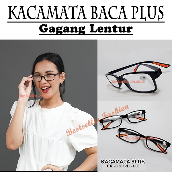 KACAMATA BACA PLUS (+) GAGANG LENTUR COWOK/CEWEK UKURAN +0.50 - +4.00 KACAMATA BACA RABUN DEKAT/KACAMATA BACA PLUS ANTI PATAH