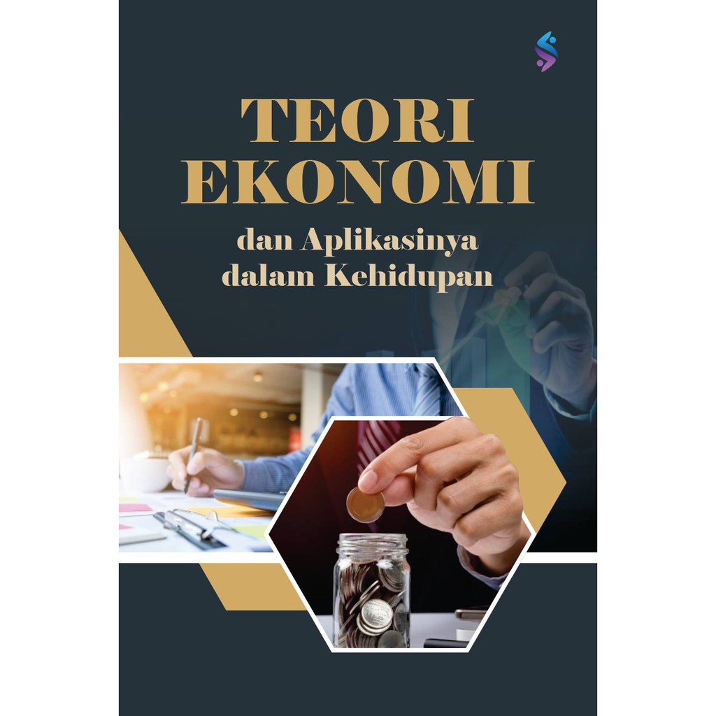 Jual BUKU '' TEORI EKONOMI DAN APLIKASINYA DALAM KEHIDUPAN'' | Shopee ...