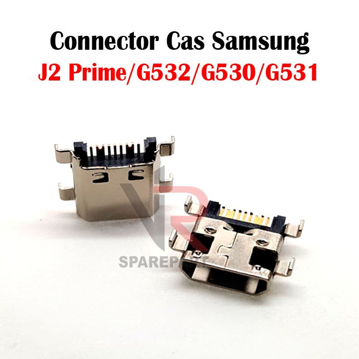 KONEKTOR CAS SAMSUNG J2 PRIME / G530 / J2 / J7 / G7102 / G355 / S7270  CONNECTOR CHARGE / CHARGER