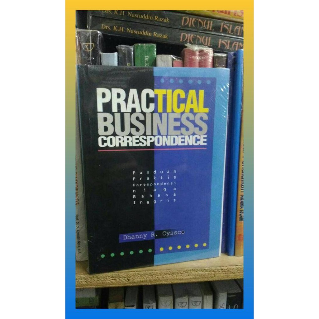 

PRACTICAL BUSINESS CORRESPONDENCE