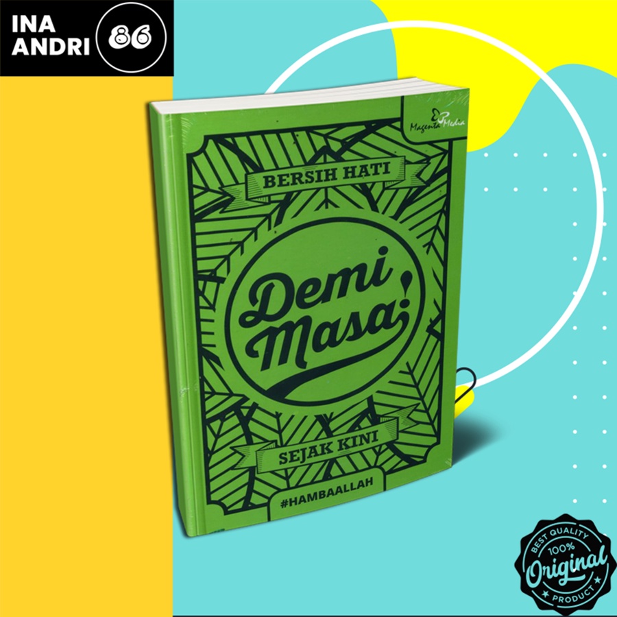 

BUKU MOTIVASI ISLAM DEMI MASA BERSIH HATI SEJAK KINI
