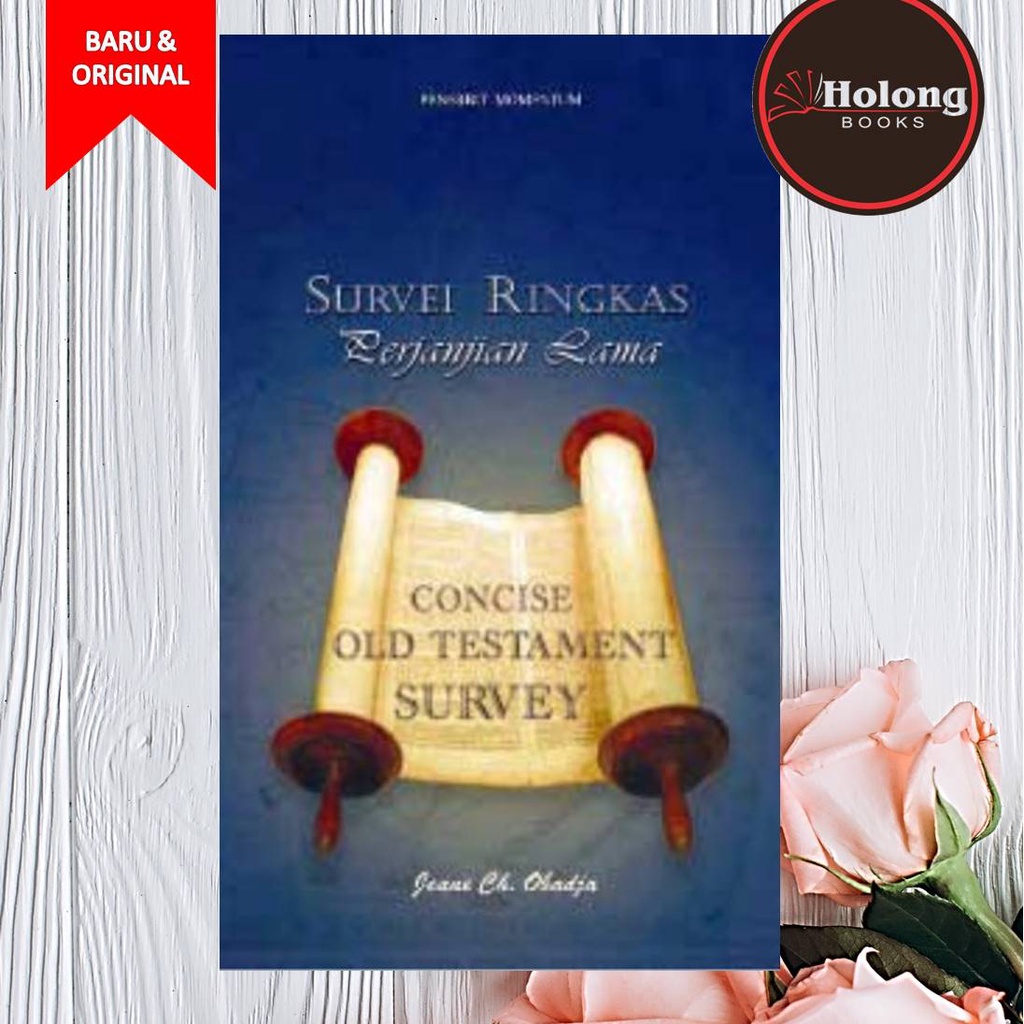 Buku Survei Ringkas Perjanjian Lama - Jeane Ch. Obadja
