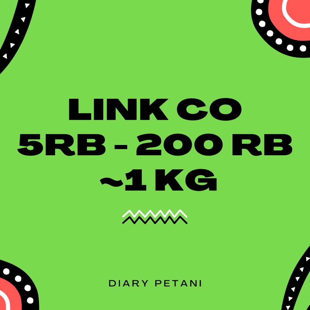 Link CO Live Produk 1 Kg 5 - 35 Ribu