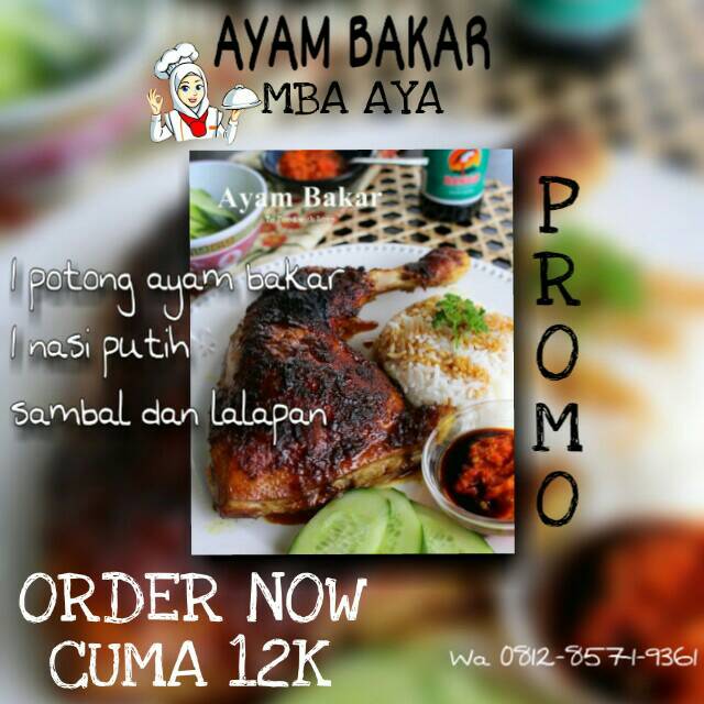 

AYAM BAKAR/AYAM BAKAR NASI PUTIH/AYAM BUMBU BAKAR/AYAM BAKAR+NASI PUTIH LALAPAN.