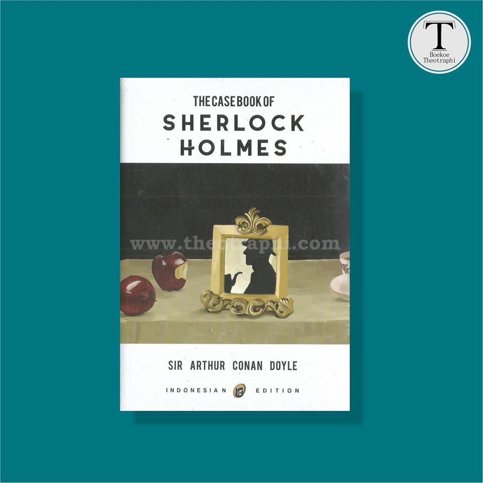 Jual The Case Book Of Sherlock Holmes - Sir Arthur Conan Doyle | Shopee ...