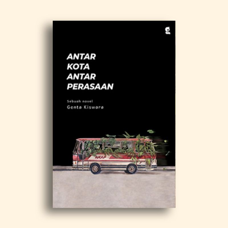 Buku Antar Kota Antar Perasaan Genta Kiswara