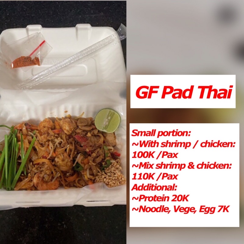 

Gluten Free Pad Thai ( Small portion), with shrimp & chicken (mix)