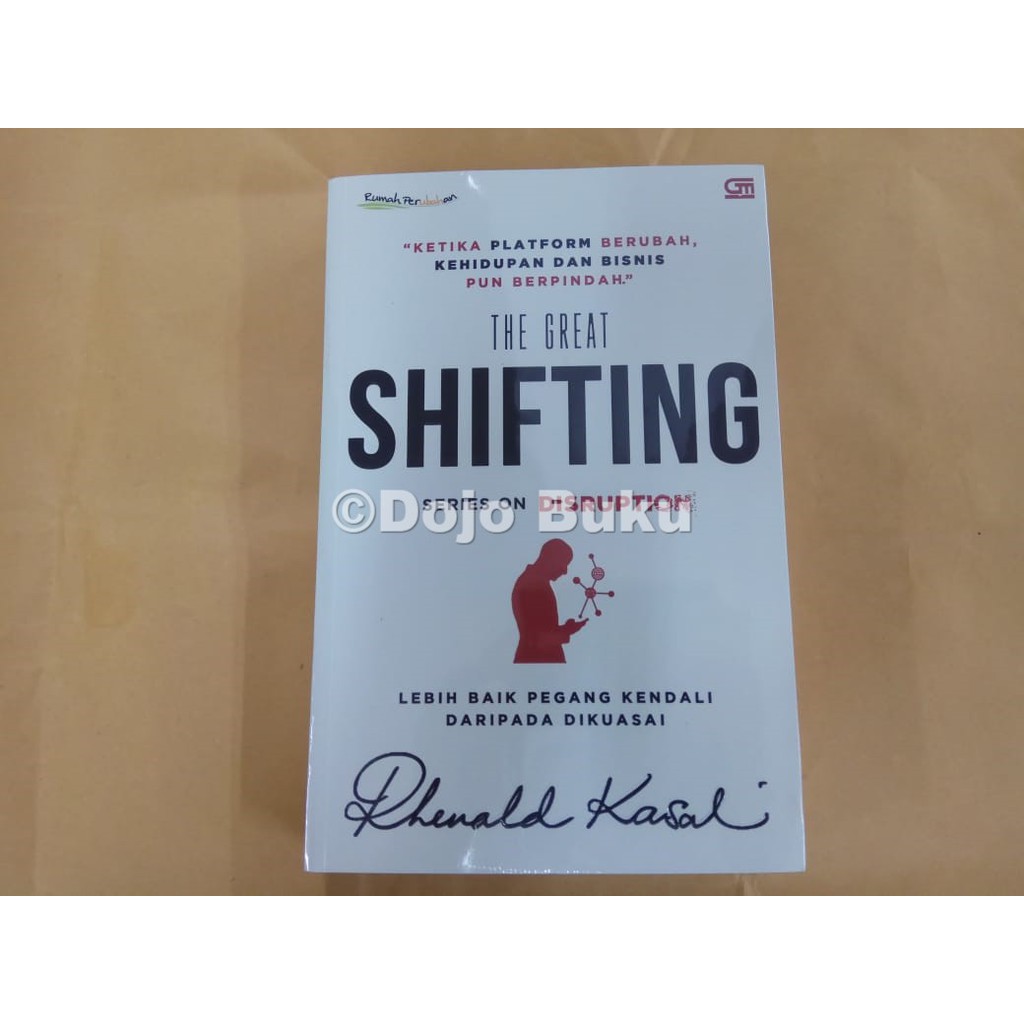 The Great Shifting by Rhenald Kasali