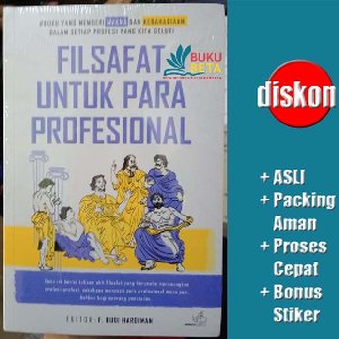 Filsafat Untuk Para Profesional - F. Budi Hardiman