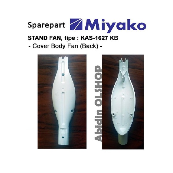 1627 Promo Cover Spare Stand Berkualitas Fan MIYAKO kipas angin part KB tipe Body KAS -