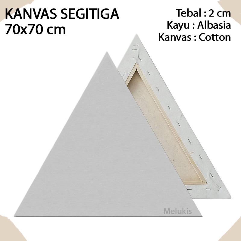 

Kanvas Melukis Spanram Bentuk Segitiga Ukuran 70x70cm