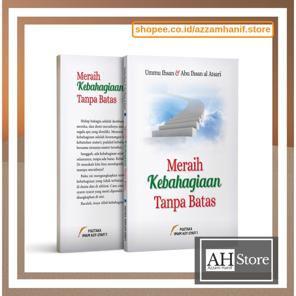 Buku Meraih Kebahagiaan Tanpa Batas - Pustaka Imam Syafii