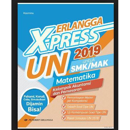 Buku Sekolah - Erlangga Xpress Un Matematika Akuntansi Pemasaran Smk 2019