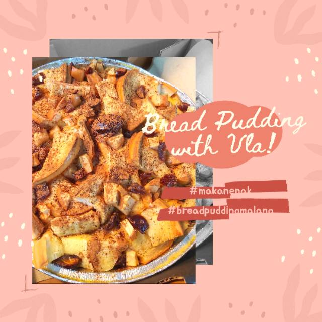 

Bread Pudding with Vla