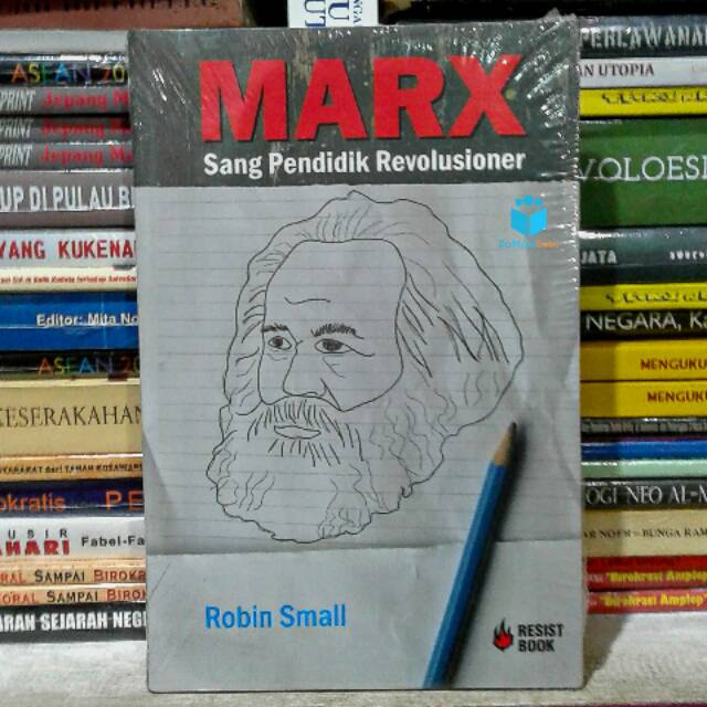 MARX Sang Pendidik Revolusioner oleh Robin Small