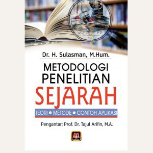 Metodologi Penelitian Sejarah