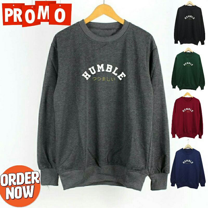 Switer Crewneck Sweater Sablon Size M-XXL Humble Suiter Hoodie Suwiter Premium Switer Oblong