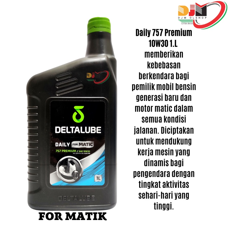 Oil Deltalube OLI DAILY For Matik 757 Premium SAE 10W30 1L