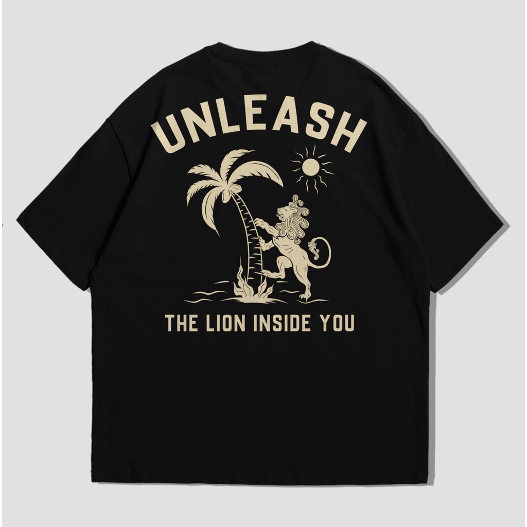 Kaos Oversize Pria Wanita/T-Shirt Oversize Unleash The Lion Inside You