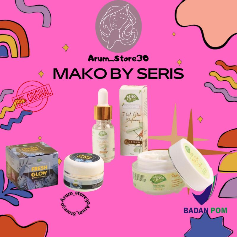 [READY] MAKO BY SERIS FRESH GLOW SLEEPING MASK DAY AND NIGHT CREAM SERUM MAKO BY SERIS | MAKO BY SER