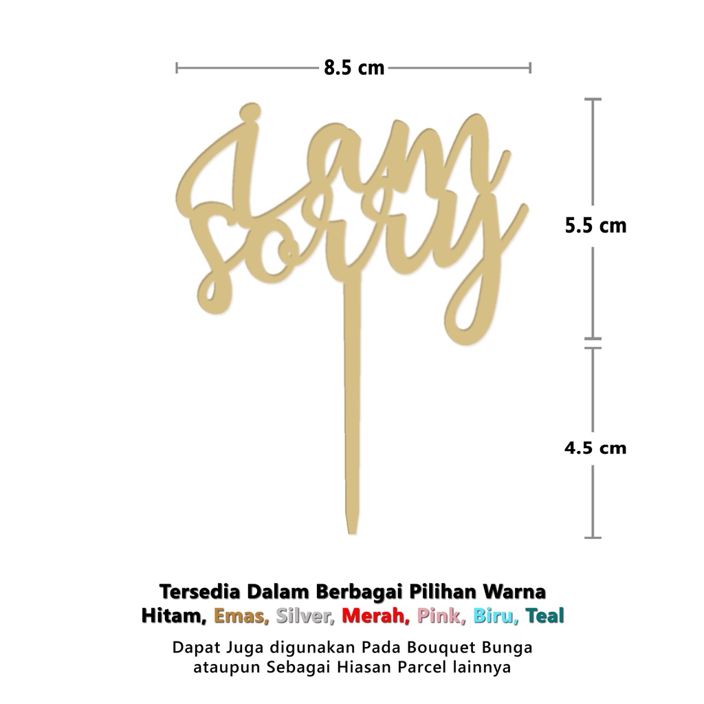 Cup Cake Topper AKRILIK - I AM SORRY MINI - Topper Kue Kecil