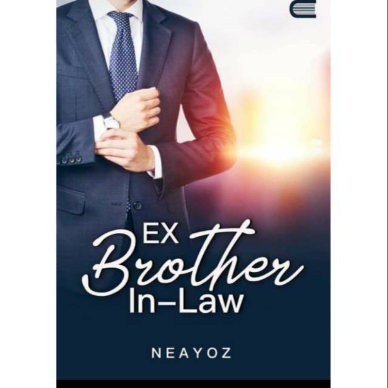 buku novel Ex brother in law - neayoz original