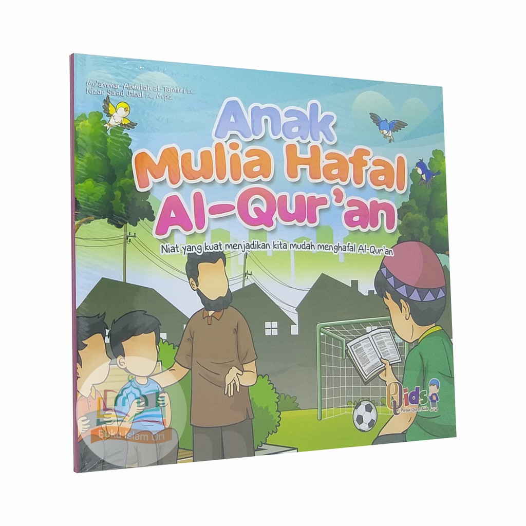 Anak Mulia Hafal Al-Quran - Penerbit Perisai Quran Qids