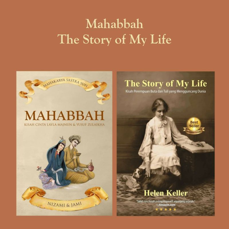 Mahabbah (Layla Majnun, Yusuf Zulaikha) &amp; The Story of My Life