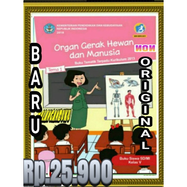 Jual BUKU TEMATIK SD KELAS 5 TEMA 1 ORGAN GERAK HEWAN dan MANUSIA ...