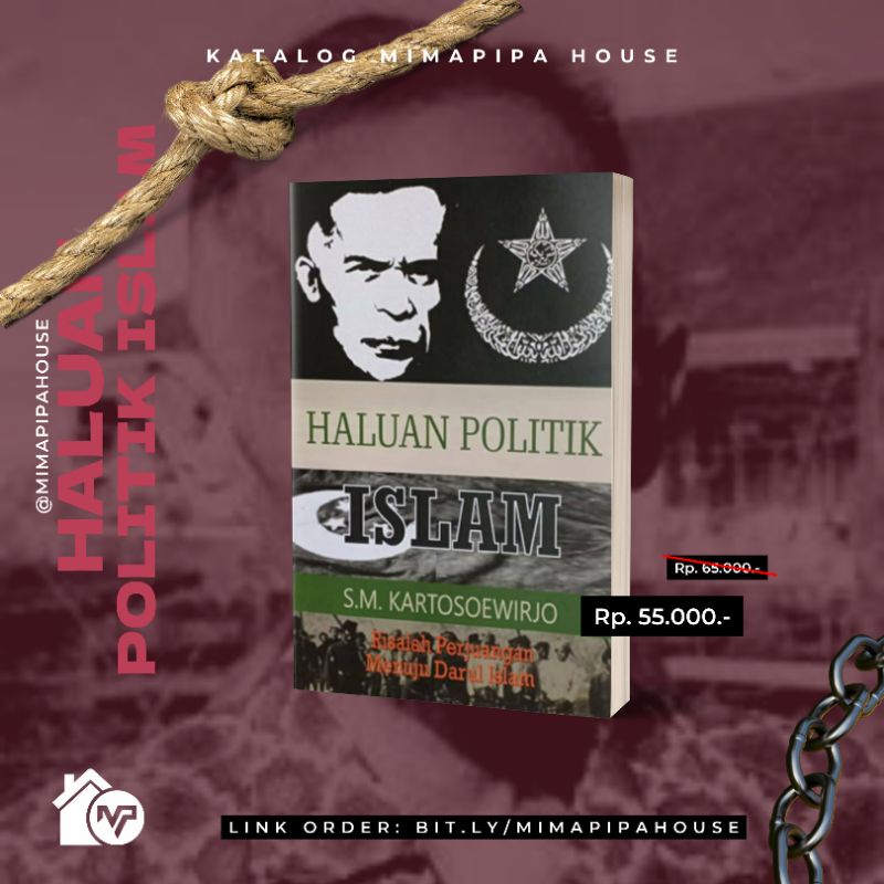 Haluan Politik Islam - SM. Kartosoewirjo