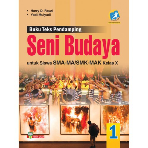 Buku Seni Budaya Sma Kelas 10 Revisi 2016 Untuk Siswa