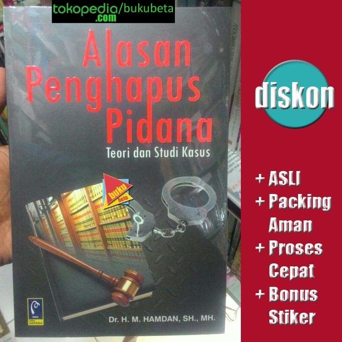 

Alasan Penghapus Pidana Teori Dan Studi Kasus - Muhammad Hamdan