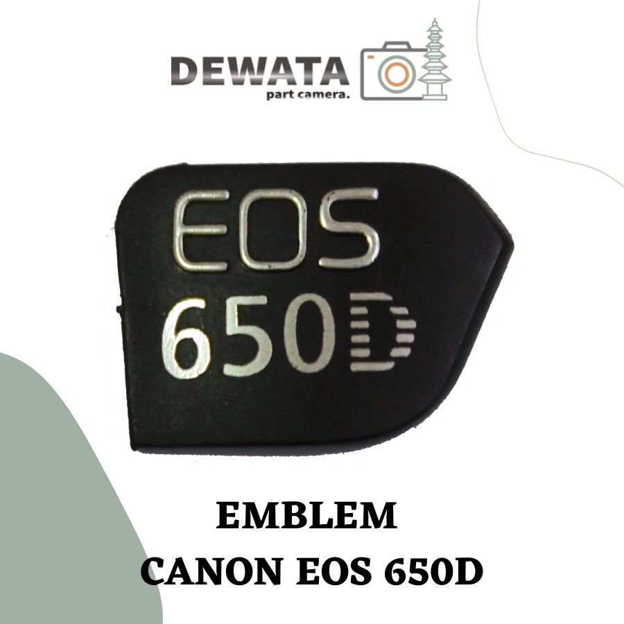 EMBLEM LOGO CANON EOS 650D DSLR KAMERA
